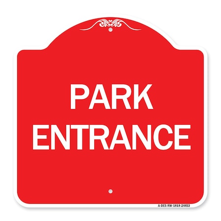 Signmission Designer Series Sign-Park Entrance, Red & White Aluminum Architectural Sign, 18" H, RW-1818-24453 A-DES-RW-1818-24453